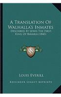 A Translation Of Walhalla's Inmates