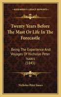 Twenty Years Before the Mast or Life in the Forecastle