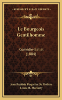 Le Bourgeois Gentilhomme