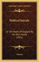 Political Suicide