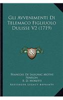 Gli Avvenimenti Di Telemaco Figliuolo Dulisse V2 (1719)