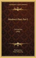 Henslowe's Diary, Part 2