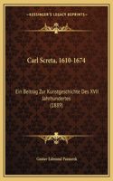 Carl Screta, 1610-1674