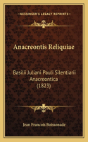 Anacreontis Reliquiae