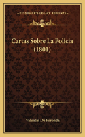 Cartas Sobre La Policia (1801)