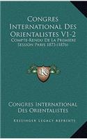 Congres International Des Orientalistes V1-2