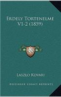 Erdely Tortenelme V1-2 (1859)