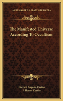 The Manifested Universe According To Occultism