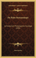 Die Rekto-Romanoskopie