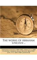 Works of Abraham Lincoln .. Volume 13