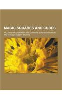 Magic Squares and Cubes