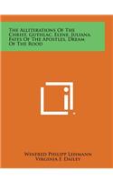 The Alliterations Of The Christ, Guthlac, Elene, Juliana, Fates Of The Apostles, Dream Of The Rood