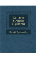 De &#65533;ldsta Swenska Sigillerna: (Swedish)