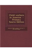 Child Workers in America
