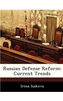 Russian Defense Reform