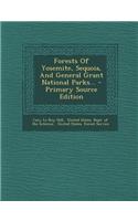 Forests of Yosemite, Sequoia, and General Grant National Parks...