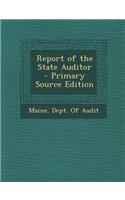 Report of the State Auditor