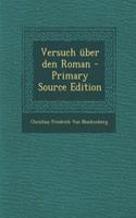 Versuch Uber Den Roman - Primary Source Edition