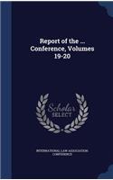 Report of the ... Conference, Volumes 19-20