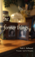 former things