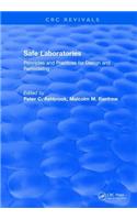 Safe Laboratories: Principles and Practices for Design and Remodeling