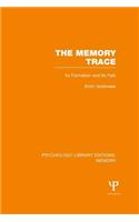 The Memory Trace (PLE: Memory)