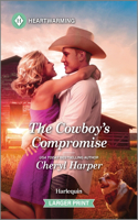 Cowboy's Compromise: A Clean and Uplifting Romance