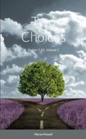 Two Choices