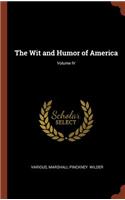 Wit and Humor of America; Volume IV