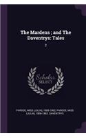 Mardens; and The Daventrys