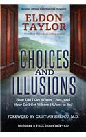 Choices and Illusions