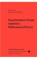 Transformation Groups Applied to Mathematical Physics