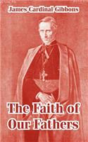Faith of Our Fathers