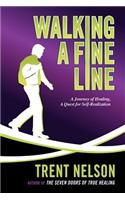 Walking A Fine Line: (English)