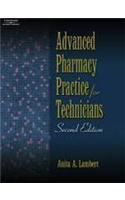 Advanced Pharmacy Practice for Technicians