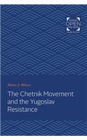 The Chetnik Movement and the Yugoslav Resistance