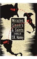 Miracles, Sinners and Saints