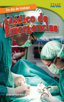 Día de Trabajo: Médico de Emergencias (All in a Day's Work: Er Doctor) (Spanish Version)