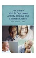 Treatment of Late-Life Depression, Anxiety, Trauma, and Substance Abuse