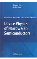 Device Physics of Narrow Gap Semiconductors