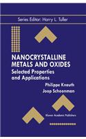 Nanocrystalline Metals and Oxides