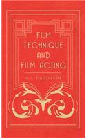 Film Technique and Film Acting