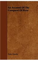 An Account Of The Conquest Of Peru