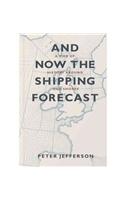 And Now the Shipping Forecast