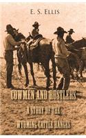 Cowmen and Rustlers - A Story of the Wyoming Cattle Ranges