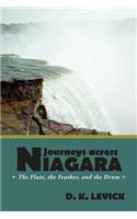 Journeys Across Niagara: The Flute, the Feather, and the Drum(English)