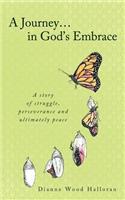 Journey in God's Embrace