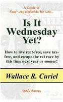 Is It Wednesday Yet?