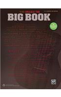 The New Ukulele Tab Big Book: 84 Genre-Spanning Favorites (Easy Ukulele Tab)
