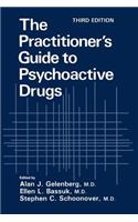 Practitioner's Guide to Psychoactive Drugs